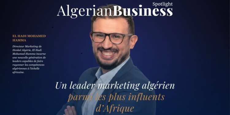 El Hadi Mohamed Hama Directeur Marketing Henkel Algérie classement 100 leader marketing plus influent d'afrique - Algerian Business