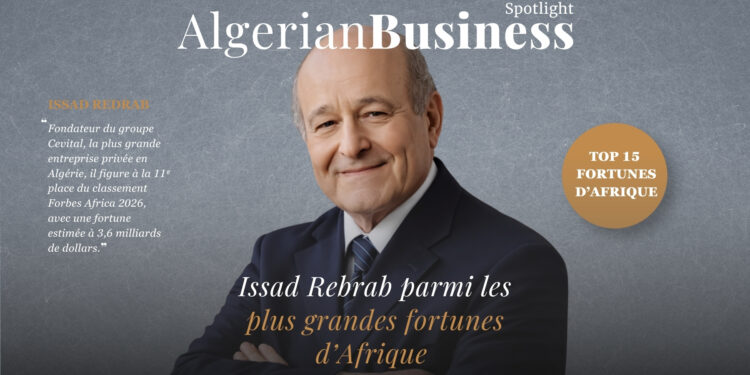 Issad Rebrab 11eme fortune africaine par le classement Forbes - Algerian Business