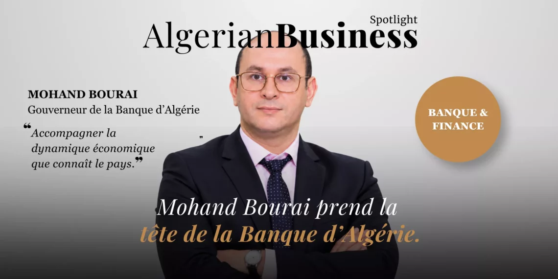 Mohand Bourai Banque d’Algérie nouveau gouverneur