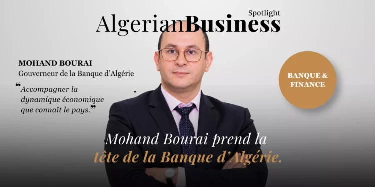 Mohand Bourai Banque d’Algérie nouveau gouverneur
